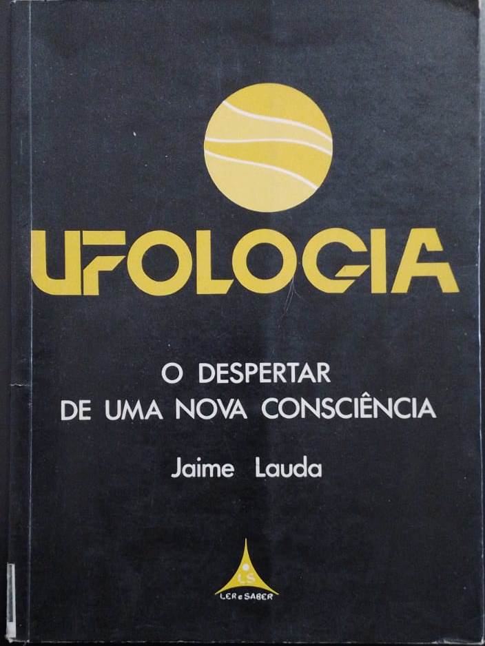 Ufologia - O despertar de uma nova consciência